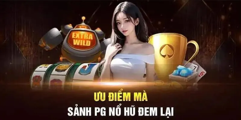 Nổ Hũ PG Là Gì?